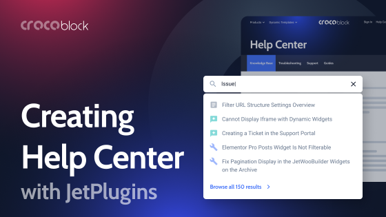 Creating Help Center with Crocoblock: Use Case and Plugins